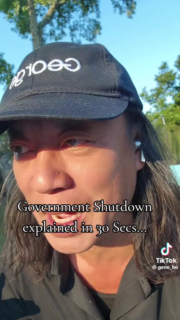 GENE HO-GOVERNMENT SHUTDOWN EXPLAINED IN 30 SECONDS