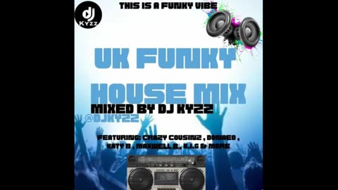 UK FUNKY HOUSE MIX | @DjKyzz