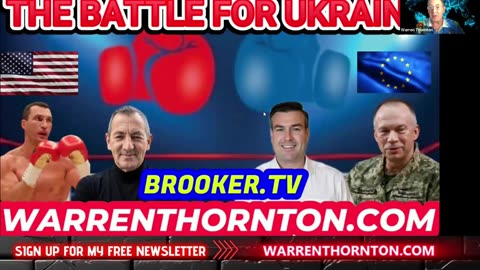 THE BATTLE FOR UKRAINE WITH WARREN THORNTON & PAUL BROOKER