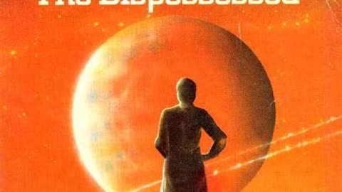 The Dispossessed by Ursula K. Le Guin | Summary