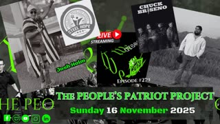 THE PEOPLE'S PATRIOT PROJECT- WE GOT YOUR 6 @ 6:00 Episode #279