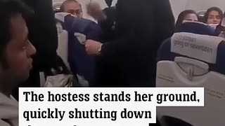 Breaking: Air hostess erupts at passenger that upset crew