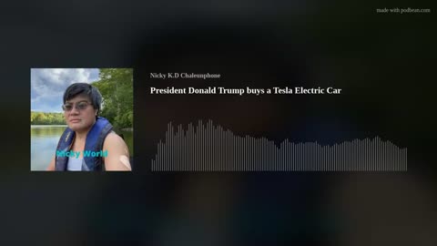 President Donald Trump buys a Tesla Electric Car