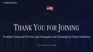 President Trump and The First Lady Participate in the Thanksgiving Turkey Pardoning