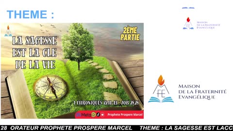 CULTE DU 05/10/2025 THEME : LA SAGESSE EST LA CLE DE LA VIE ( 2éme PARTIE )