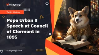 Pope Urban II Speech at Council of Clermont in 1095 - Research Paper Example