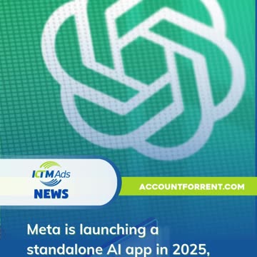 Meta is launching a standalone AI app in 2025, directly competing with OpenAI and Google! - KTM Ads