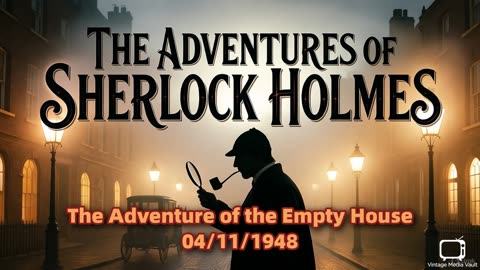 The Adventures of Sherlock Holmes - The Adventure of the Empty House