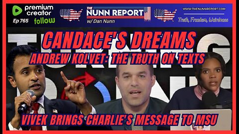 [Ep 765] Candace Leaks Private Texts, Andrew Kolvet Sheds Truth | Vivek Brings Charlie’s Message