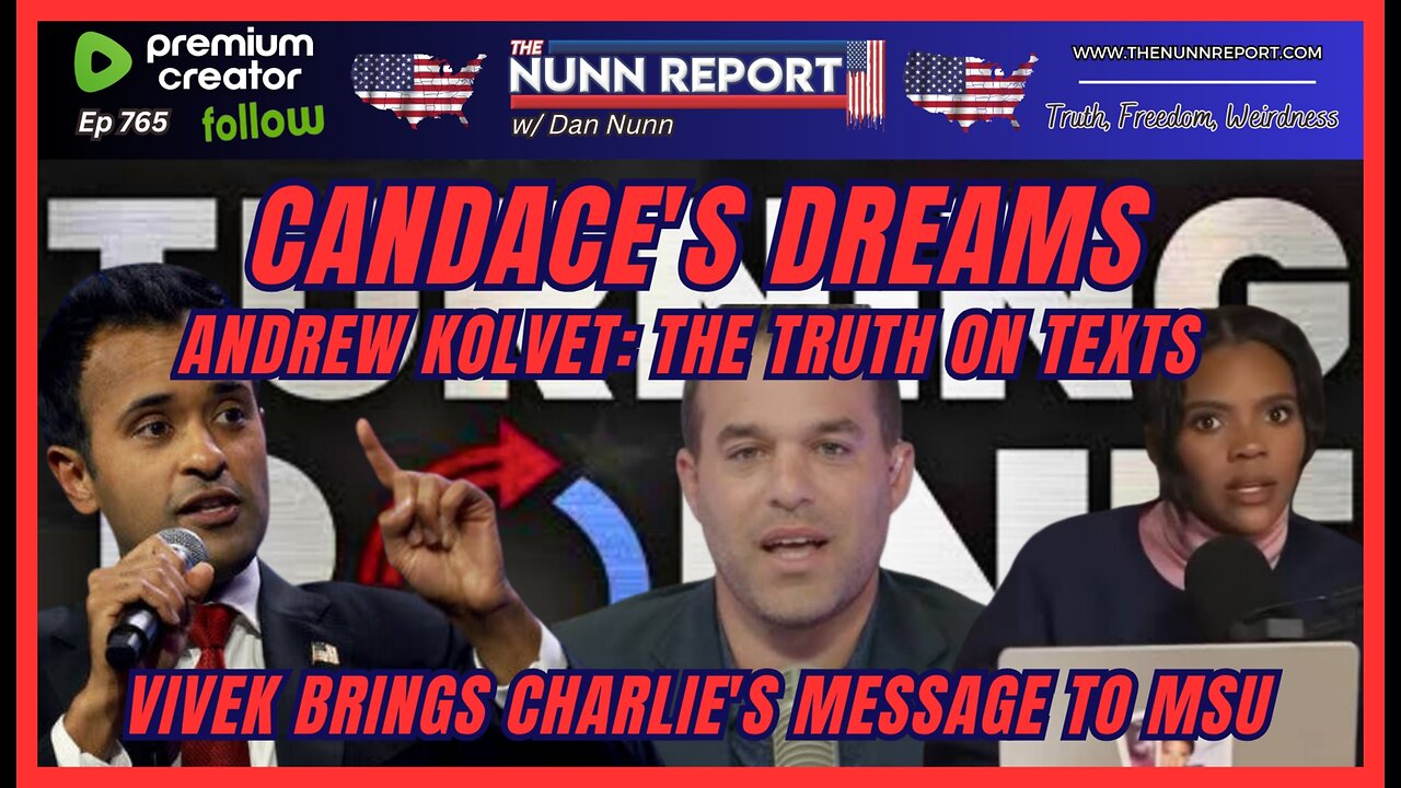 [Ep 765] Candace Leaks Private Texts, Andrew Kolvet Sheds Truth | Vivek Brings Charlie’s Message