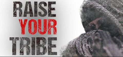 Raise Your Tribe