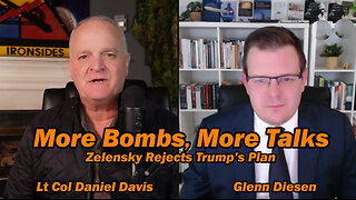 More Bombs, More Talks Zelensky Rejects Trump's Plan /Glenn Diesen & Lt Col Daniel Davis