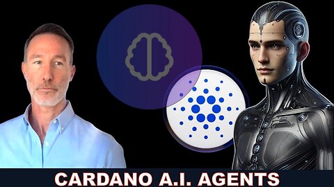 A.I. AGENTS ON CARDANO ARE HERE. CREATOR REVEALS WHAT'S NEXT IN 30 DAYS!