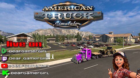 🔴 [FR/ENG] Deaf Trucker Haulin' USA Roads! ATS Chill Vibes | Text Chat GO! 🚚🛣 💜 Nov RCP #18