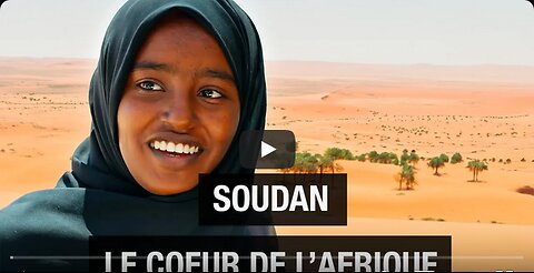 Les trésors cachées du Soudan - Coeur de l'Afrique - Documentaire voyage - AMP