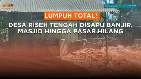 Lumpuh Total! Desa Riseh Tengah Disapu Banjir, Masjid hingga Pasar Hilang | Liputan Bencana