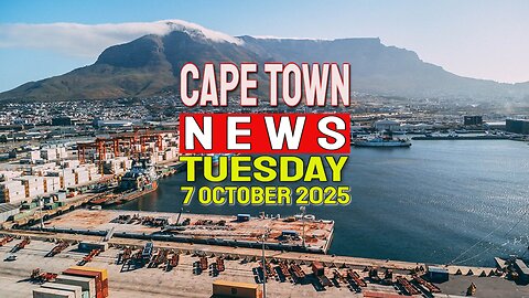 Cape Town News | Tuesday, 7th of October, 2025 – Top Headlines from the Western Cape.