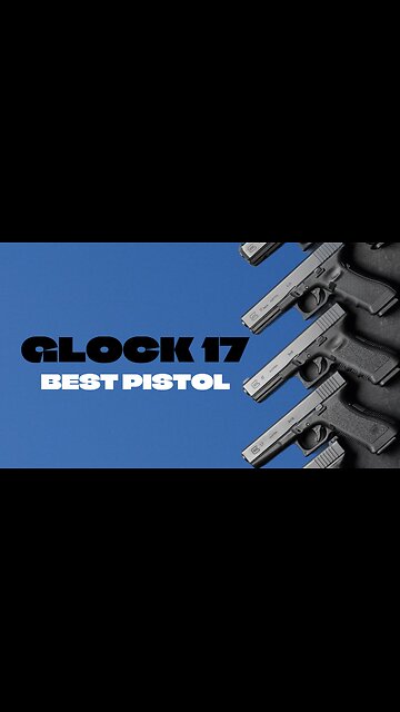 GLOCK 17 — THE BEST OR A NAKED KING?