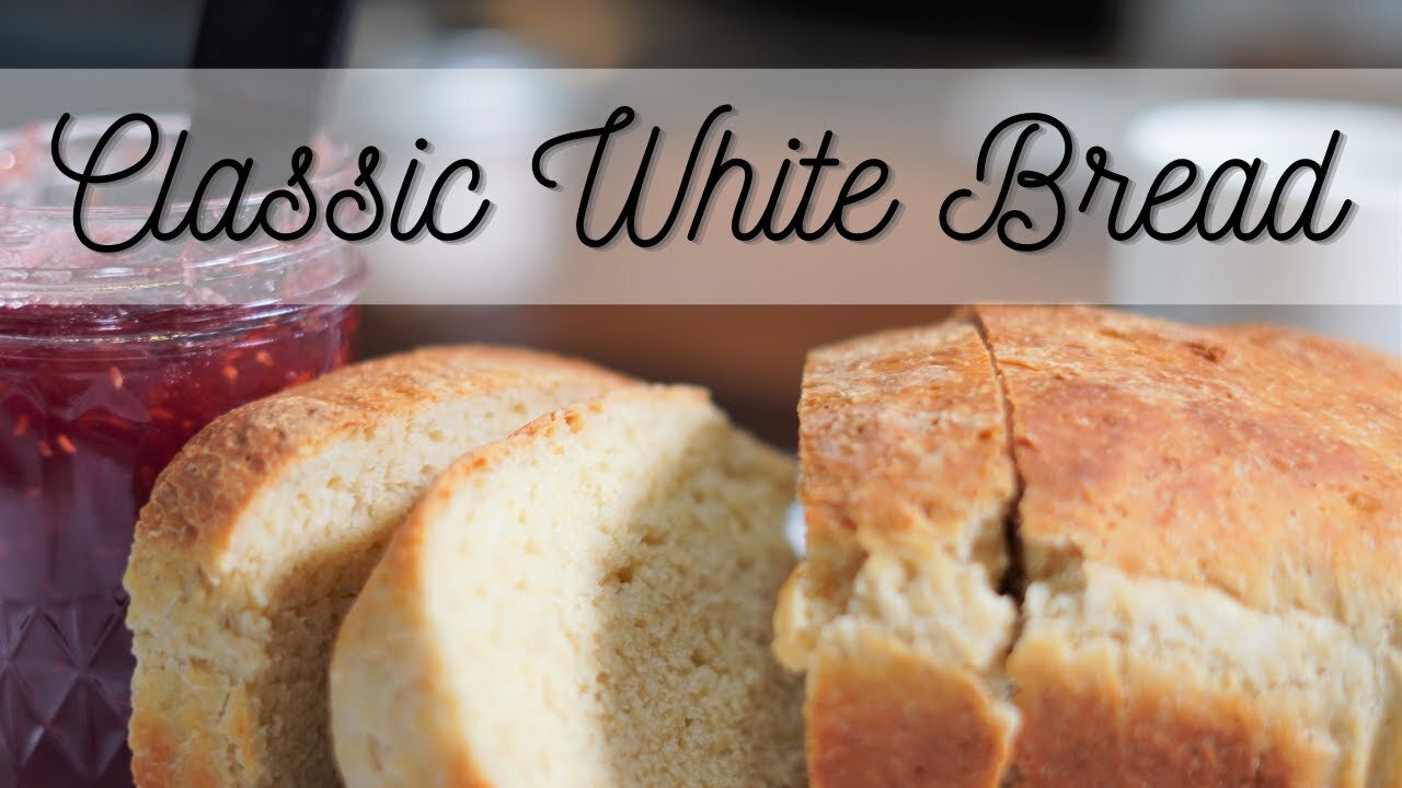 Always CLASSIC White Bread Recipe