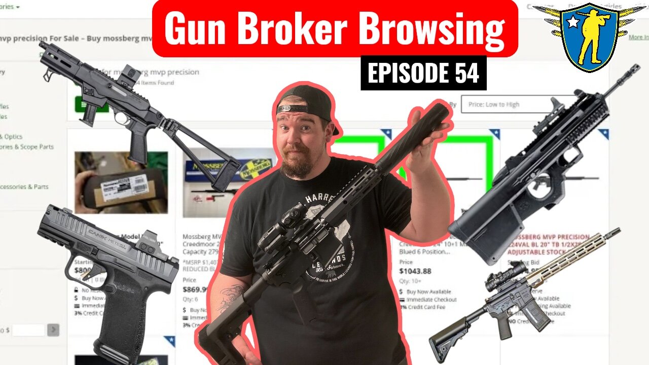 Gun Broker Browsing Episode 54
