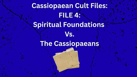 Cassiopaean Cult Files 4: Spiritual Foundations Vs. The Cassiopaeans