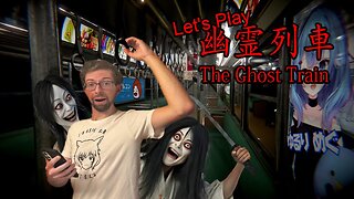 All Aboard!!! - Let's Play The Ghost Train