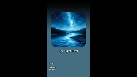 The Quiet River