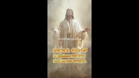 Psalm 46:10 & Isaiah 30:15 | Be Still And Know #peace #dailybibleinspiration #dailybiblemotivation