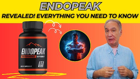 EndoPeak Review: The Ultimate Solution for Male Performance & Stamina