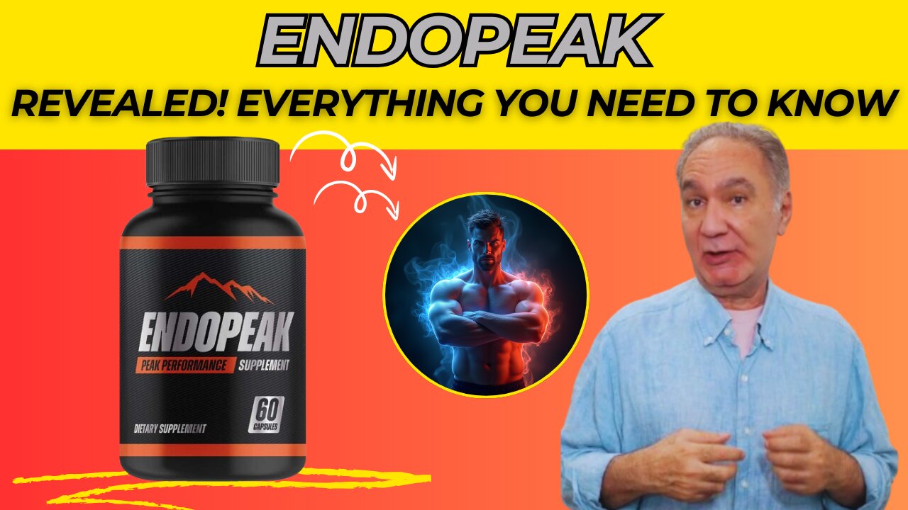 EndoPeak Review: The Ultimate Solution for Male Performance & Stamina