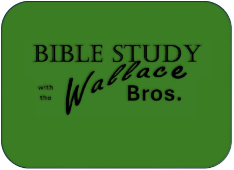 Wallace Brothers Bible Study Forgiveness Session 1