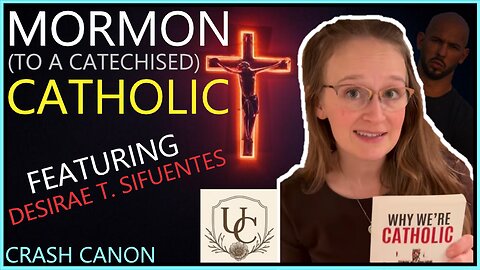 GETTING CATECHIZED, WITH DESIRAE T. SIFUENTES | Crash Canon Podcast Ep. 047