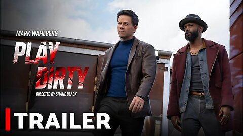 PLAY DIRTY Official Trailer (NEW 2025) 