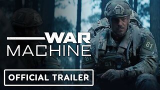 War Machine - Official Trailer (2026) Alan Ritchson, Dennis Quaid