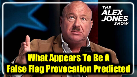 Alex. 9.26.25, What Appears To Be A False Flag Provocation Predicted 