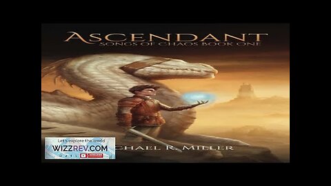 Song Of Chaos: Book 1: Ascendant (Signed Edition) Review