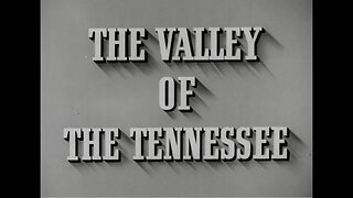 The Valley Of The Tennessee (1944 Original Black & White Film)