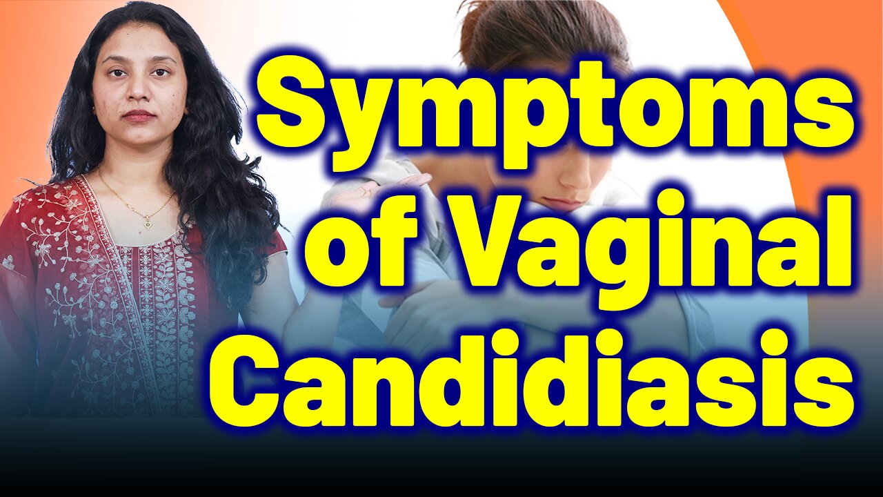 Signs & Symptoms of Vaginal Candidiasis | Treatment and Cure | Homeopathy, Medicine & Surgery