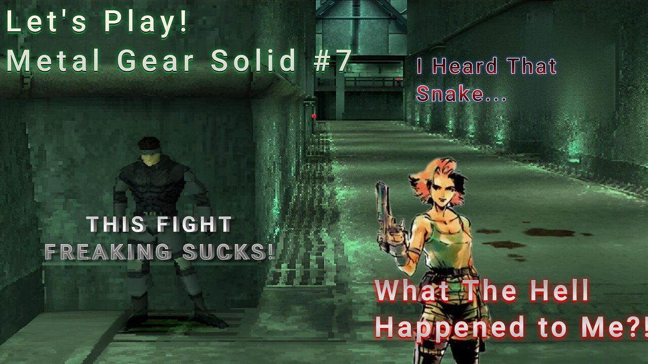 Let's Play! Metal Gear Solid Part 7! SNIPER RIFLE FIGHTS SUCK!!!