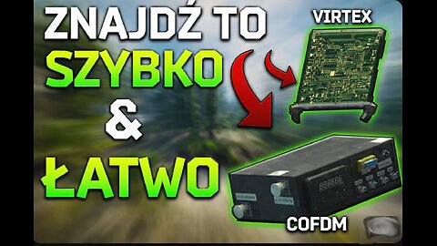 Escape from Tarkov - Znajdz to szybko VIRTEX-COFDM