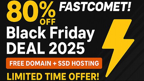 FastComet 2025 Black Friday & Cyber Monday Deals – Get 80% OFF Web Hosting + Free Domain!
