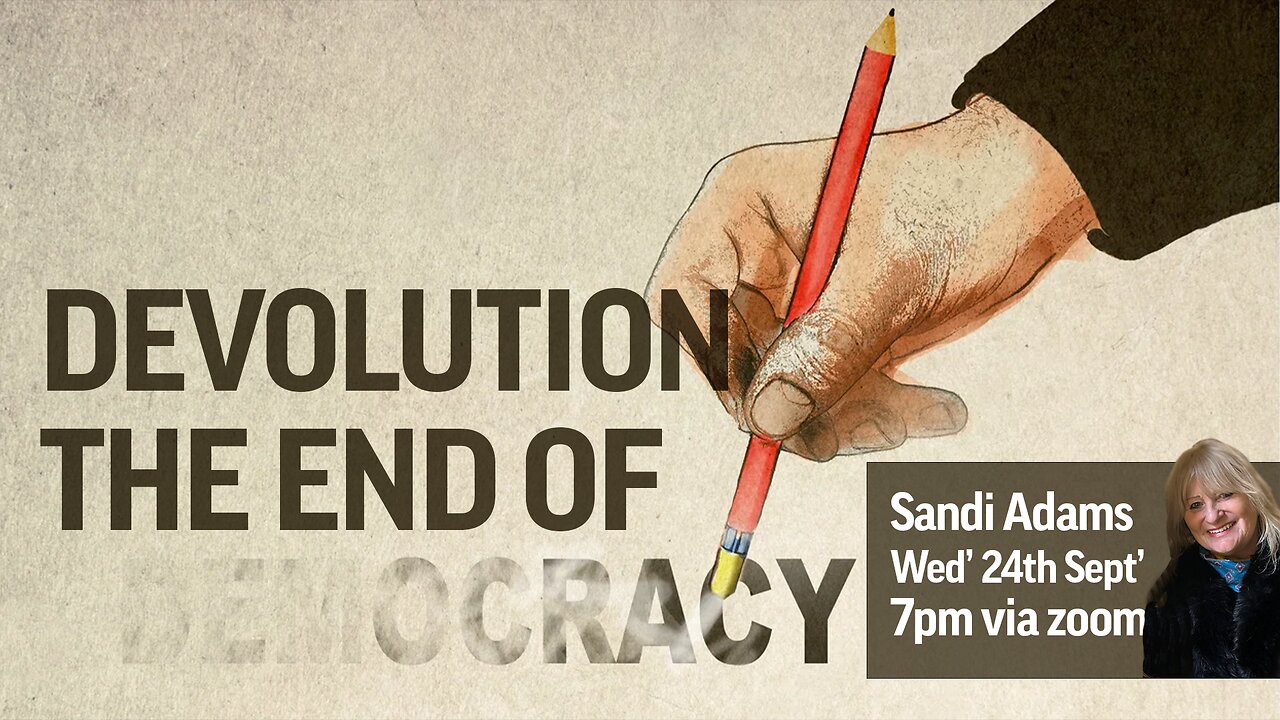 Devolution - The End of Democracy Sandi Adams