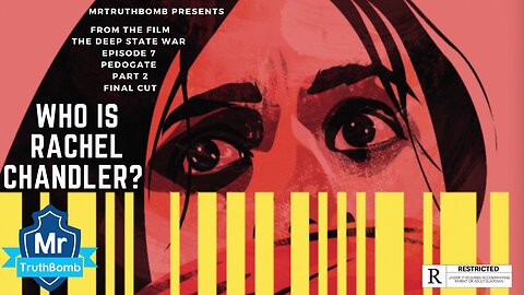 Who is Rachel Chandler? A MrTruthBomb Documentary - 🚨WARNING DISTURBING CONTENT🚨