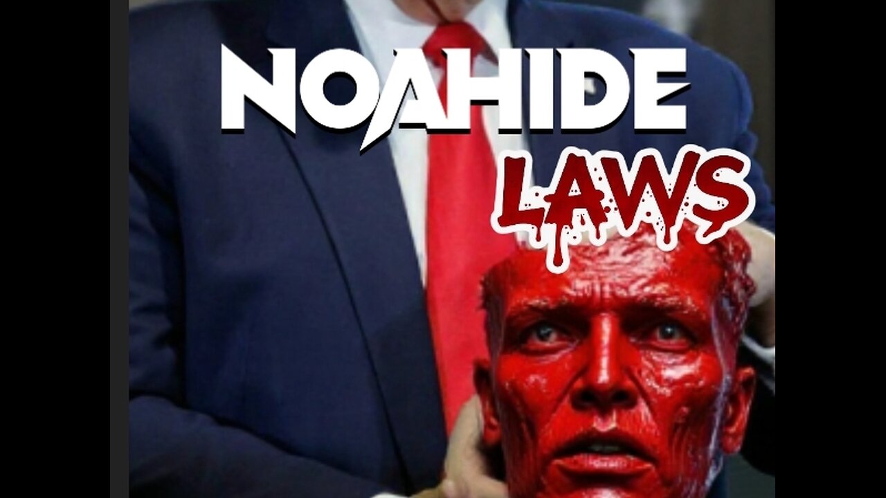 Noahide Laws: 𝗙𝗢𝗥 𝗬𝗢𝗨 And Your Family
