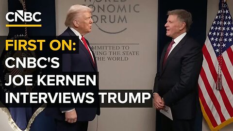 FIRST ON: CNBC's Joe Kernen interviews President Trump in Davos — 1/21/2026