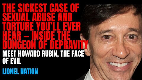 The Sickest Case of Sexual Abuse and Torture You’ll Ever Hear — Inside the Dungeon of Depravity