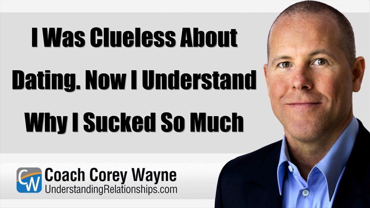I Was Clueless About Dating. Now I Understand Why I Sucked So Much