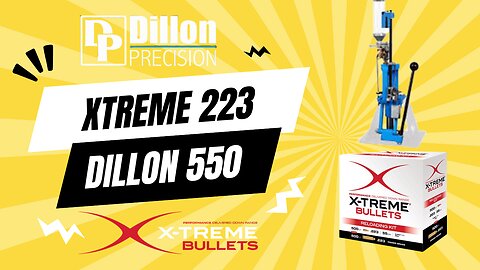 Xtreme Bullets 223 Reloading Kit - Dillon RL 550 C