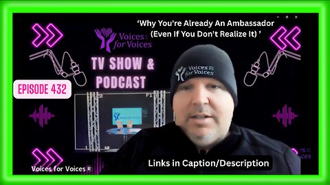 Why You're Already An Ambassador (Even If You Don't Realize It) | Episode 432