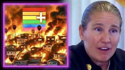 The New LA Fire Chief And DEI Hire Confess That Her Main Mission Is Not Responding To Disasters But Hiring Women / LGBTQIA+